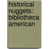 Historical Nuggets: Bibliotheca American door Henry Stevens
