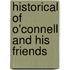 Historical Of O'Connell And His Friends