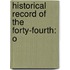 Historical Record Of The Forty-Fourth: O