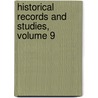 Historical Records And Studies, Volume 9 door United States C