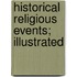 Historical Religious Events; Illustrated