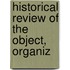 Historical Review Of The Object, Organiz