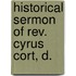 Historical Sermon Of Rev. Cyrus Cort, D.