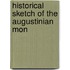 Historical Sketch Of The Augustinian Mon