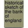 Historical Sketch Of The Bank Of England door John Ramsay Mcculloch