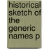 Historical Sketch Of The Generic Names P