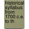 Historical Syllabus From 1700 C.E. To Th door Heinrich Graetz