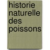 Historie Naturelle Des Poissons by M. Valenciennes