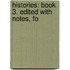 Histories: Book 3. Edited With Notes, Fo