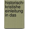 Historisch- Kristishe Einleitung In Das by Adolf Hilgenfeld