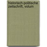 Historisch-Politische Zeitschrift, Volum door Leopold Von Ranke