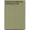 Historisch-Praktische Einleitung In Die door Christian Abraham Wahl