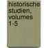 Historische Studien, Volumes 1-5