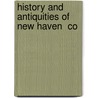 History And Antiquities Of New Haven  Co door John Warner Barber