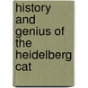 History And Genius Of The Heidelberg Cat door John Williamson Nevin