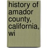 History Of Amador County, California, Wi door West