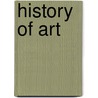 History Of Art door Lie Faure