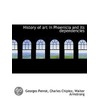 History Of Art In Phoenicia And Its Depe door Walter Armstrong