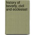 History Of Beverly, Civil And Ecclesiast