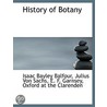 History Of Botany door Julius Von Sachs