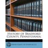 History Of Bradford County, Pennsylvania