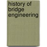 History Of Bridge Engineering by Henry Grattan Tyrrell