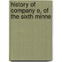 History Of Company E, Of The Sixth Minne