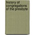 History Of Congregations Of The Presbyte