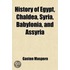 History Of Egypt, Chaldea, Syria, Babylo