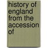 History Of England From The Accession Of by Samuel Rawson Gardiner