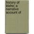 History Of Idaho; A Narrative Account Of