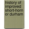 History Of Improved Short-Horn Or Durham door Thomas Bell