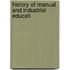History Of Manual And Industrial Educati