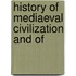 History Of Mediaeval Civilization And Of