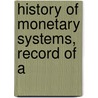 History Of Monetary Systems, Record Of A door Alexander Del Mar