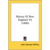 History Of New England V4 (1890) door Onbekend