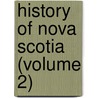 History Of Nova Scotia (Volume 2) door David Allison
