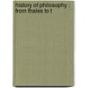 History Of Philosophy : From Thales To T door George Sylvester Morris