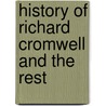 History Of Richard Cromwell And The Rest door Onbekend