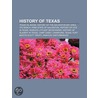 History Of Texas: Rough Riders, Texas Oi by Books Llc