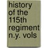 History Of The 115th Regiment N.Y. Vols