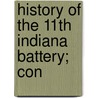 History Of The 11th Indiana Battery; Con door John Otto