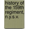 History Of The 159th Regiment, N.Y.S.V. door Onbekend