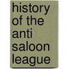 History Of The Anti Saloon League door Ernest Hurst Cherrington