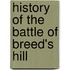 History Of The Battle Of Breed's Hill