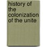 History Of The Colonization Of The Unite