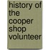 History Of The Cooper Shop Volunteer