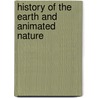 History Of The Earth And Animated Nature door Oliver Goldsmith