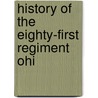 History Of The Eighty-First Regiment Ohi door W.H.B. 1831 Chamberlin