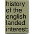 History Of The English Landed Interest: